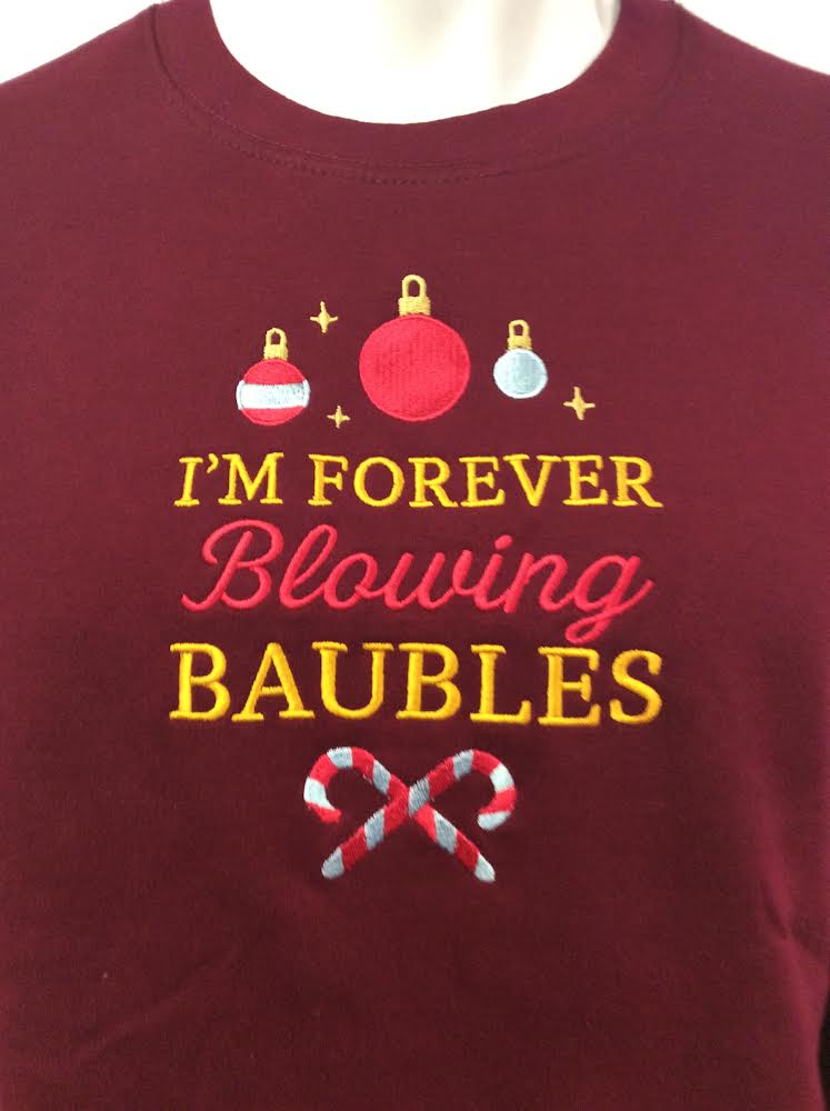 I’m Forever Blowing Baubles - Christmas Jumper