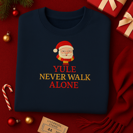 Yule Never Walk Alone - Christmas Jumper