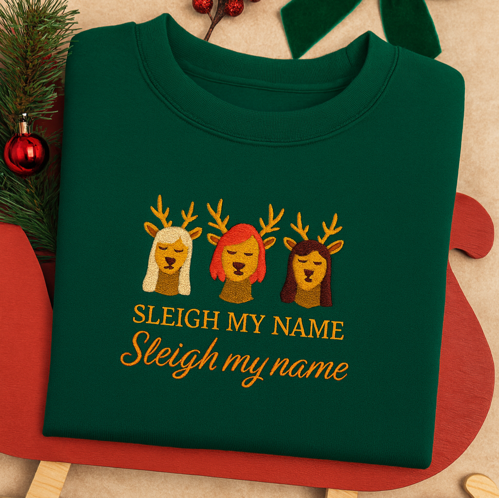 Sleigh My Name - Christmas Jumper